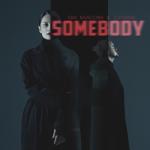 album image Somebody Somebody - Single