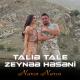 Talıb Tale & Zeynəb Həsəni - Narın Narın / YENİ / 2021
