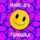 Mario Joy - Tranquila (Radio Record)