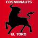 Cosmonauts - El Toro