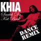 Khia - Snatch Da Kat Back