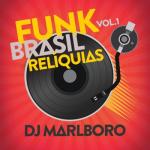 album image Rap das Armas (Funk) Funk Brasil Relíquias (Vol. 1)