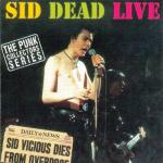 album image I Wanna Be Your Dog Sid Dead Live