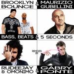 album image Bass, Beats and 5 Seconds (Rudeejay & Omonimo Mash-Up) Bass, Beats and 5 Seconds (Remixes) - EP