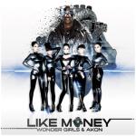 album image Like Money Like Money (feat. Akon) - Single