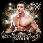 album image I Come From Money (Ted DiBiase)