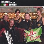 album image Bella Ciao Legends of the Italian Lounge