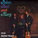 Peter, Paul And Mary - Where Have All The Flowers Gone