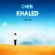 Cheb Khaled - Hiya Hiya Remix
