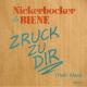 Nickerbocker & Biene - Zruck zu dir (Hallo Klaus)