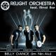Relight Orchestra feat. Rinat Bar - Belly Dance (Im Nin Alu)