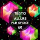 Tiësto, Allure - Pair Of Dice