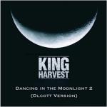 album image Dancing in the Moonlight 2 Dancing in the Moonlight 2 (Olcott Version) - Single