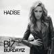 Hadise ft. Kaan - Biz burdayiz (Firstclass remix)