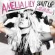 Amelia Lily - Shut Up (And Give Me Whatever You Got)