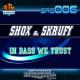 Shox & Skrufy - In Bass We Trust