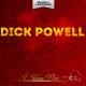Dick Powell - I'm Sittin' High On a Hill Top
