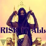 album image Risk It All Risk It All - Single