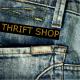 Thrift Shop - Thrift Shop
