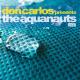 DON CARLOS, THE AQUANAUTS - Stepping upon Mars (Underground Ambient House Version)