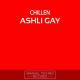 Chillen - Ashli Gay
