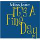 Miss Jane - It's A Fine Day (ATB Club Mix)