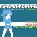 album image move your body 2010 Move Your Body Golden Remixes