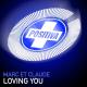 Marc Et Claude - Loving You (UK Ratty Remix)