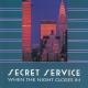 Secret Service - Feel You Near Me