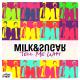 Milk & Sugar - Tell Me Why