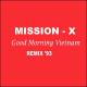 Mission-X - Good Morning Vietnam