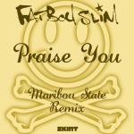 album image Praise you( Maribu state mix Praise You (Maribou State Remix) - Single