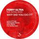 Ferry Ultra & Ashley Slater - Why Did You Do It (The Reflex Re-Vision Dub)