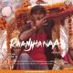 Shiraz Uppal, Jaswinder Singh, A.R. Rahman - Raanjhanaa (From "Raanjhanaa")