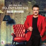 album image Bodrum Aksamlari Sen Diye Diye / Huzur Verenim