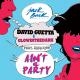 David Guetta & DJ Mikis & Dmitriy Nikolayzen & DJ Kapuzen & Steve Kauf - ☆ Ain't A Party ( DJ Metrix Mash-up )