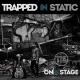 Trapped In Static - What Else Is There