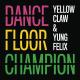 Yellow Claw - Dancefloor Champion
