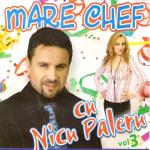 album image Crasmarita Mare Chef Cu Nicu Paleru, Vol. 3