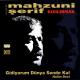 Aşık Mahzuni Şerif - Kara Gözler
