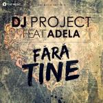 album image Fără Tine Fara tine (feat. Adela) - Single