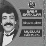 album image Bir Kadin Tanidim (BRB) 45 Yıllık Baba Şarkılar (50 Sanatçı - 48 Eser)
