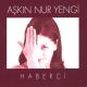 Askin Nur Yengi - Bir Benim Ol (Bende Tuken) (BRB)