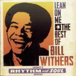 album image Lean on Me The Best Of Bill Withers: Lean On Me