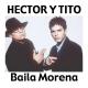 Hector & Tito, Noriega, Luny Tunes, Don Omar - Baila Morena (with Don Omar, Luny Tunes, Noriega) (Reggaeton Remix 2005)