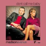 album image Don't Call Me Baby (Orig. Mix - Edit) Don't Call Me Baby