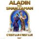Kev Adams feat. Jamel Debbouze - C'est lui, c'est lui (Aladin & Shah Zaman)