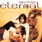 album image I Wanna Be the Only One (feat. Bebe Winans) (Radio Edit) Before the Rain