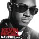 Big Sean - Naked (Ft. Kevin McCall)