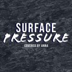 album image Surface Pressure (Encanto Soundtrack) Surface Pressure - Single